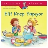 Elif Krep Yapıyor