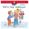 Elif’in Dişi Sallanıyor