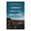 Evrenin Kıyısında Duruyorum