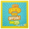 Garip Ama Gerçek