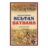 Haçlılar Önünde Sultan Baybars