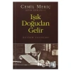Işık Doğudan Gelir
