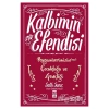 Kalbimin Efendisi - Peygamberimizin Çocukluğu ve Gençliği