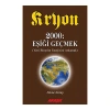 Kryon 6. Kitap 2000: Eşiği Geçmek Yeni Binyıl’ın Enerjisini Anlamak