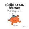 Küçük Bayan Eğlence