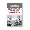 Kuvvetler Ayrılığı Olmayınca