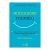 Mutluluğun Formülü