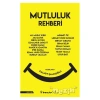 Mutluluk Rehberi