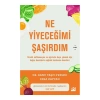 Ne Yiyeceğimi Şaşırdım