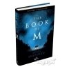 The Book Of M: Kıyamet Başlıyor! (ciltli)