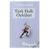 Türk Halk Öyküleri