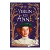 Yeşilin Kızı Anne 7  Ciltli