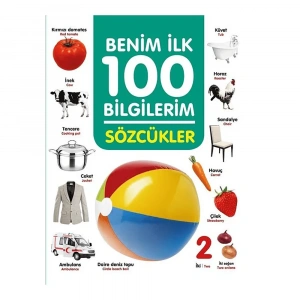 0 6 Yaş Yayınları  Benim İlk 100 Bilgilerim - Sözcükler