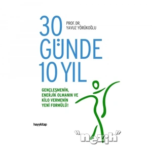 30 Günde 10 Yıl