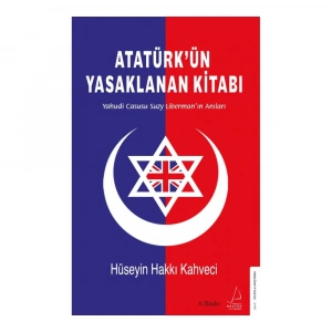 Atatürk’ün Yasaklanan Kitabı