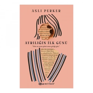 Ayrılığın İlk Günü