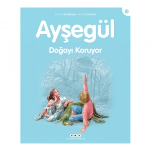 Ayşegül  Doğayı Koruyor