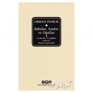 Babalar, Analar ve Oğullar