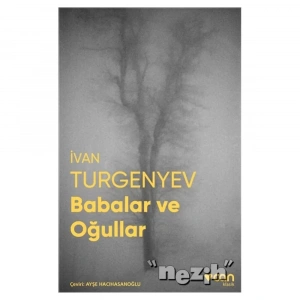Babalar Ve Oğullar (fotoğraflı Klasikler)