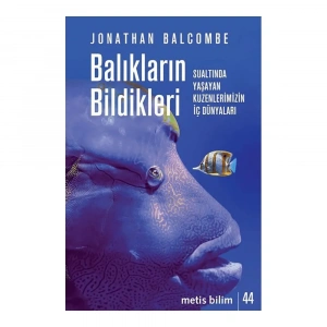 Balıkların Bildikleri