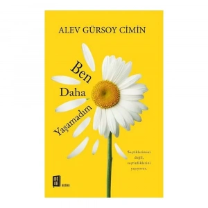 Ben Daha Yaşamadım