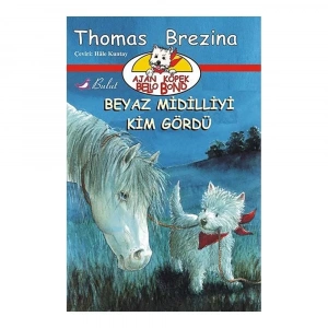 Beyaz Midilliyi Kim Gördü