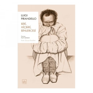 Biri, Hiçbiri, Binlercesi