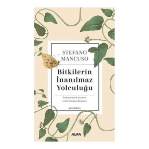 Bitkilerin İnanılmaz Yolculuğu