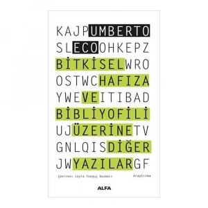 Bitkisel Hafıza ve Bibliyofili Üzerine Diğer Yazılar