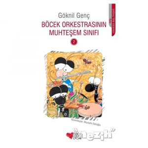 Böcek Orkestrasının Muhteşem Sınıfı - 2