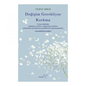 Değişim Gerekliyse Korkma