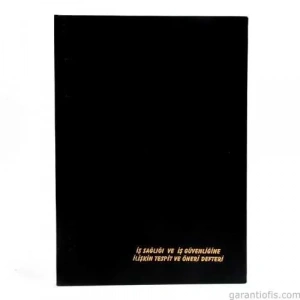 Dilman İş Sağlığı ve Güvenliğine İlişkin Tespit ve Öneri Defteri (Ciltli - Numaralı)