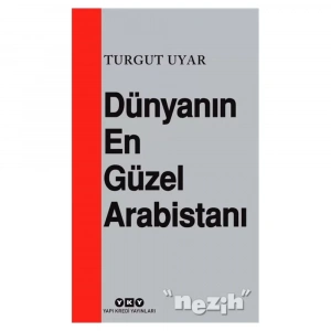 Dünyanın En Güzel Arabistanı