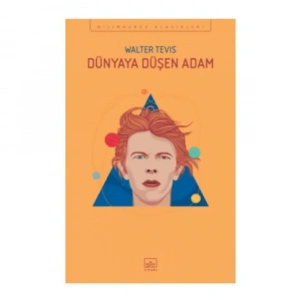 Dünya’ya Düşen Adam