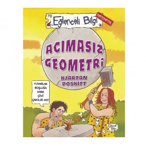 Eğlenceli Bilgi Acımasız Geometri