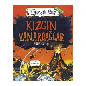 Eğlenceli Bilgi  Kızgın Yanardağlar