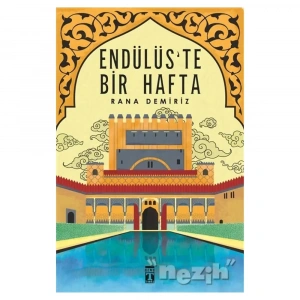 Endülüs’te Bir Hafta