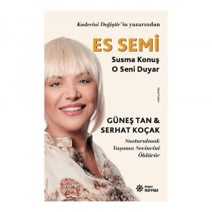 Es Semi - Susma Konuş O Seni Duyar