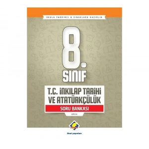 Final  8. Sınıf T.C. İnkılap Tarihi Soru Bankası