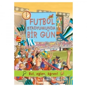 Futbol Stadyumunda Bir Gün