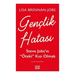 Gençlik Hatası: Steve Jobs’ın Öteki Kızı Olmak