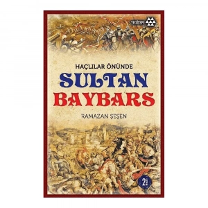 Haçlılar Önünde Sultan Baybars