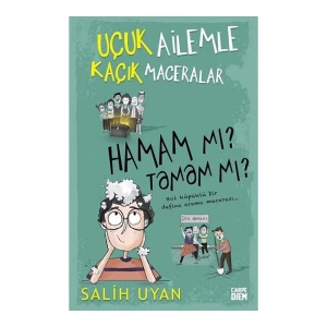Hamam mı? Tamam mı? - Uçuk Ailemle Kaçık Maceralar