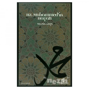 Hz. Muhammed’in Hayatı