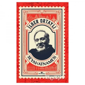 İlber Ortaylı Seyahatnamesi (kartpostal Hediyeli)