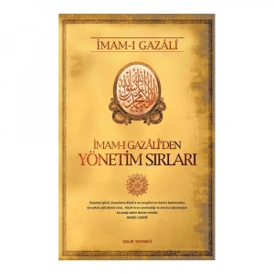 İmam-ı Gazali’den Yönetim Sırları