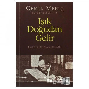 Işık Doğudan Gelir