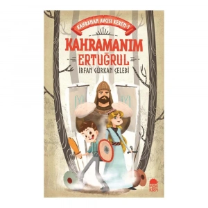 Kahramanım Ertuğrul Kahraman Avcısı Kerem 1