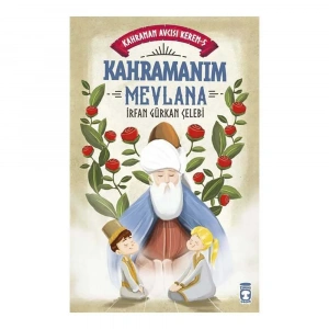 Kahramanım Mevlana Kahraman Avcısı Kerem 5