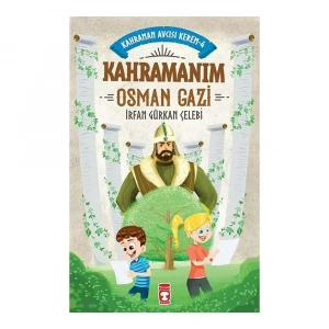 Kahramanım Osman Gazi - Kahraman Avcısı Kerem 4